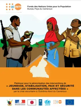 Plaidoyer pour la pérennisation des interventions de « JEUNESSE, STABILISATION, PAIX ET SÉCURITÉ DANS LES COMMUNAUTÉS AFFECTÉES » par la crise sécuritaire à l’Extrême-Nord du Cameroun